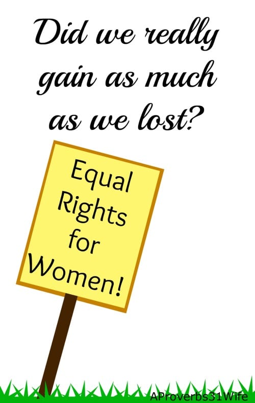 Christian Womans rights. Did we really gain all that much in the woman's rights movement?
