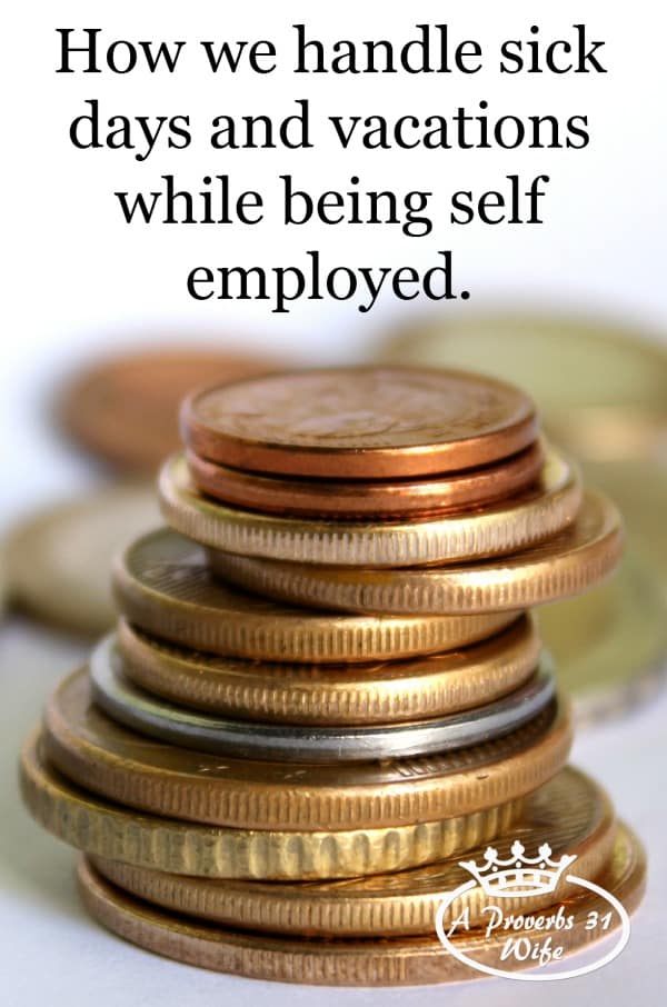 Sick Day Advice ~Planning Ahead when you are Self-Employed