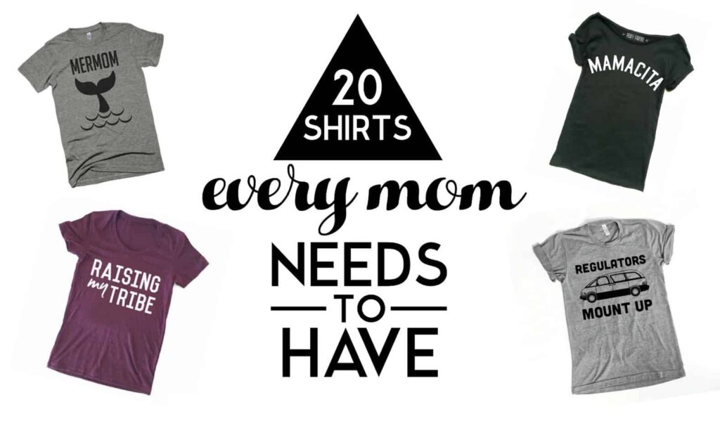20 Shirts Every Mom Needs To Have