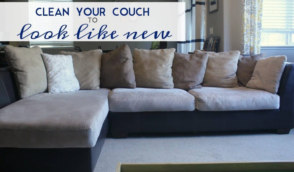 How To Clean Your Couch To Look Like New