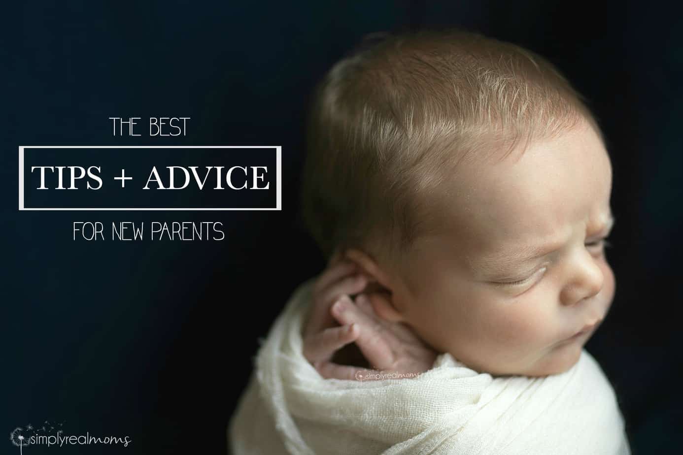 The best tips and advice for new parents