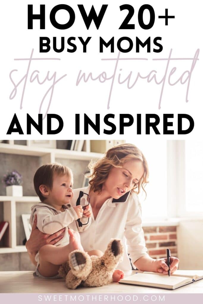 busy moms stay motivated and inspired