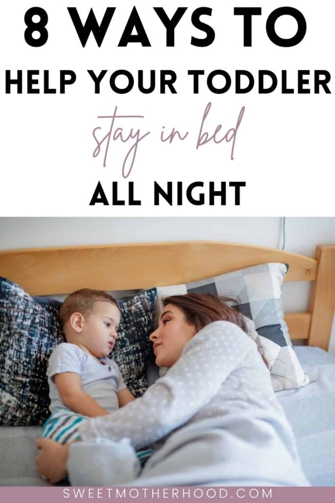 8 Simple Ways To Help Your Toddler Stay In Bed All Night Hello Sensible