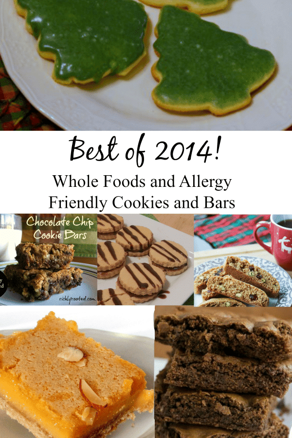 Best of 2014 real foods baking. Cookies and bars. Several gluten free, dairy free, and grain free recipes too.