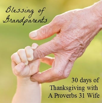 The blessing of Grandparents. Part of the 30 days of thanksgiving series