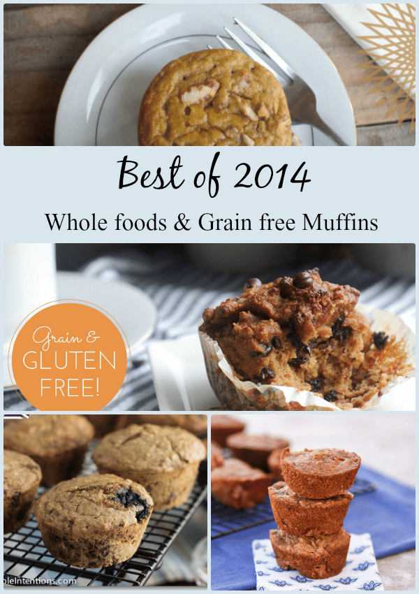 Best of 2014's real foods muffins. Whole food ingredients, gluten free, and grain free recipes