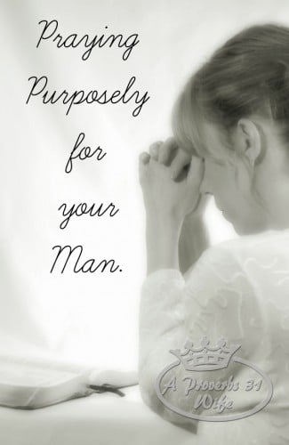 Purposely praying for your husband's day. Prayers for my husband